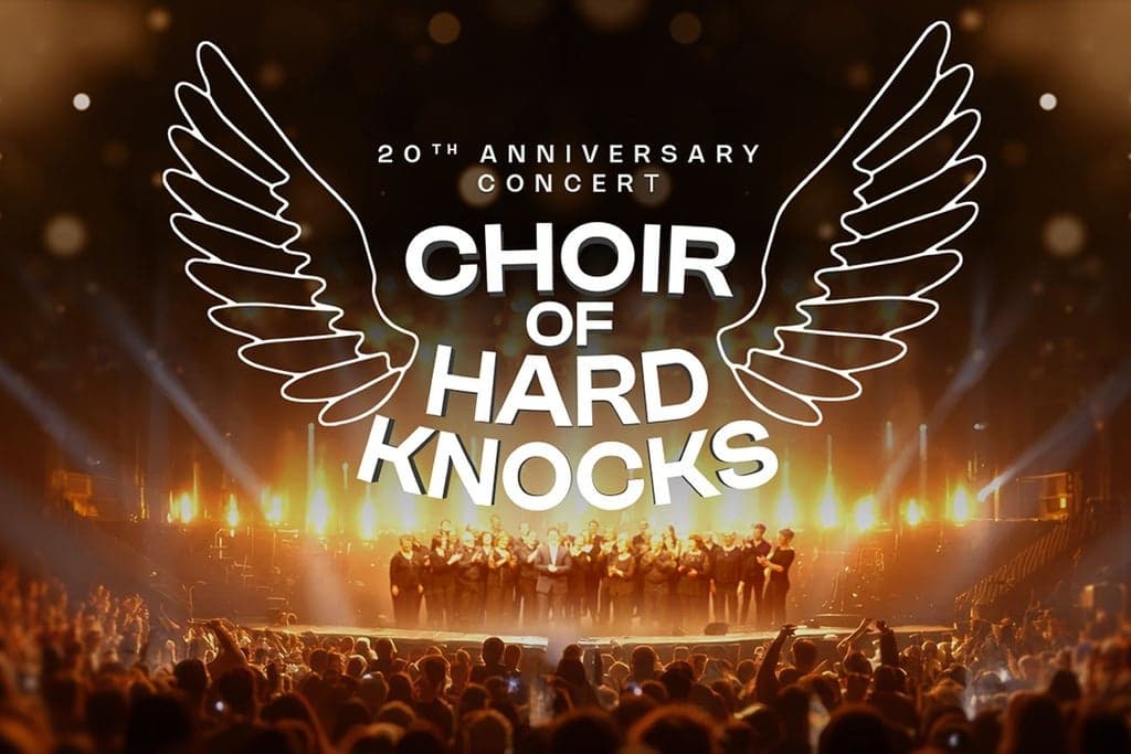 Choir of Hard Knocks: 20th Anniversary Concert