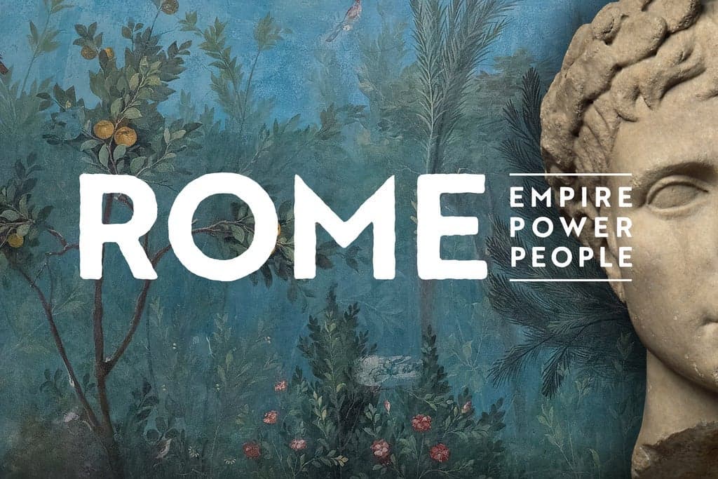 ROME: Empire, Power, People