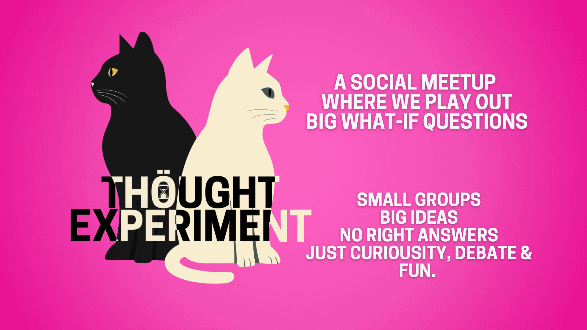 Thought Experiment: A What-If Scenario Event
